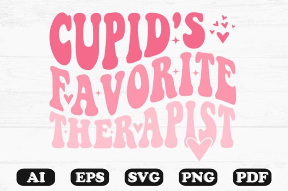Cupid's Favorite Therapist Retro Wavy SVG