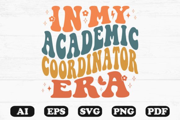 In My Academic Coordinator Era Retro Wav
