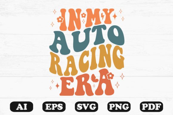 In My Auto Racing Era Retro Wavy SVG Review