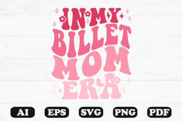 In My Billet Mom Era Retro Wavy SVG Review
