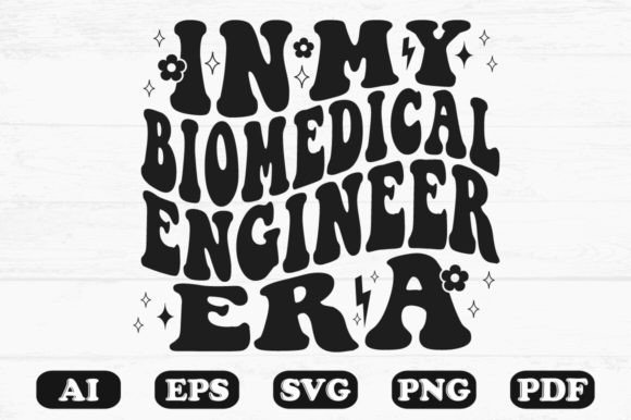 In My Biomedical Engineer Era Retro Wavy
