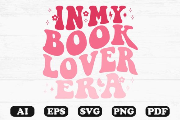 In My Book Lover Era Retro Wavy Svg T-sh