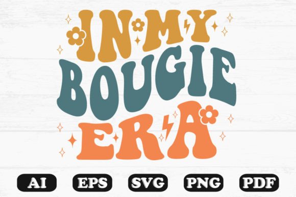In My Bougie Era Retro Wavy Svg T-shirt