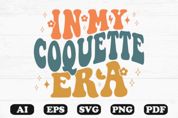 In My Coquette Era Retro Wavy Svg T-shir