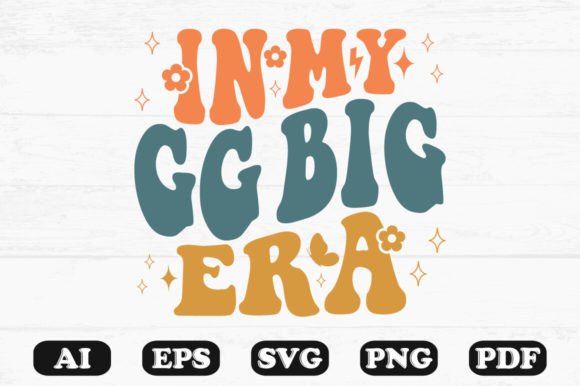 In My GG Big Era Retro Wavy Svg T-shirt