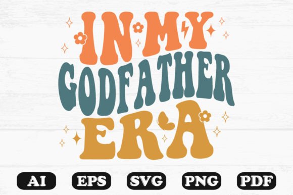In My Godfather Era Retro Wavy Svg