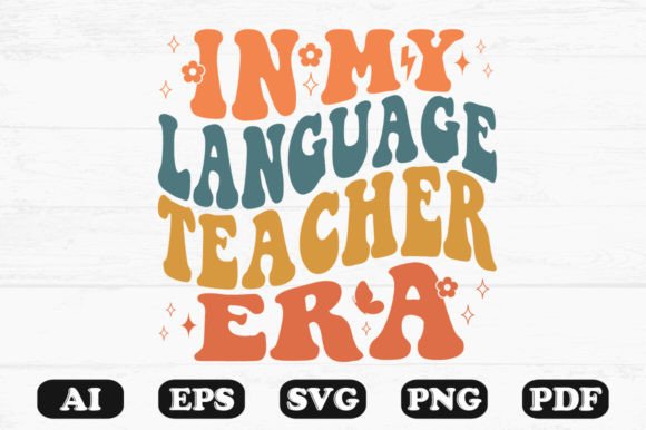 In My Language Teacher Era Retro Wavy Sv