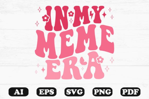 In My Meme Era Retro Wavy Svg T-shirt Review