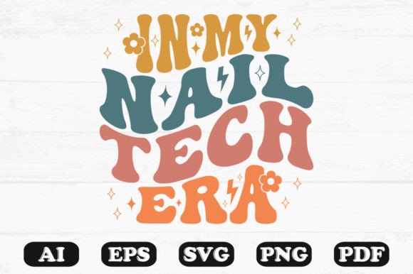 In My Nail Tech Era Retro Wavy Svg