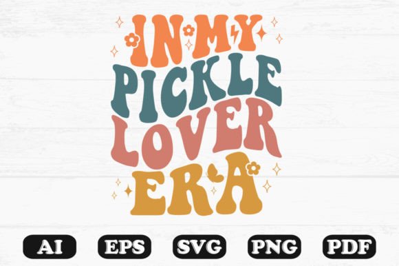 In My Pickle Lover Era Retro Wavy SVG Review