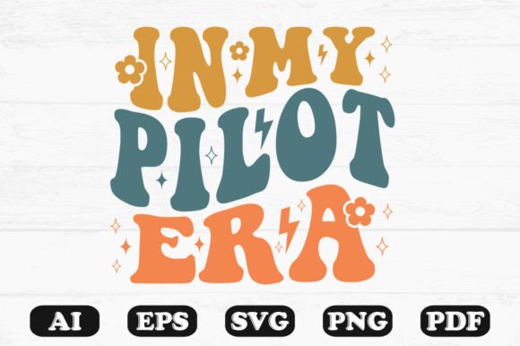 In My Pilot Era Retro Wavy Svg T-shirt