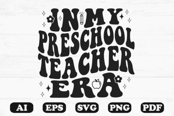 In My Preschool Teacher Era Retro Wavy S