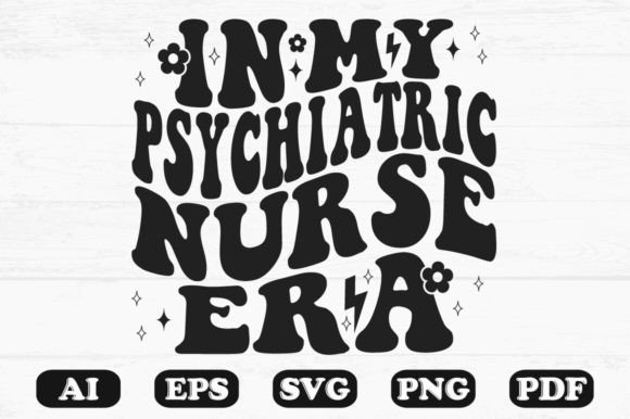 In My Psychiatric Nurse Era Retro Wavy S