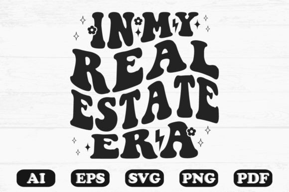 In My Real Estate Era Retro Wavy Svg