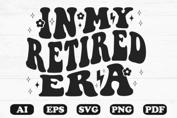 In My Retired Era Retro Wavy Svg T-shirt