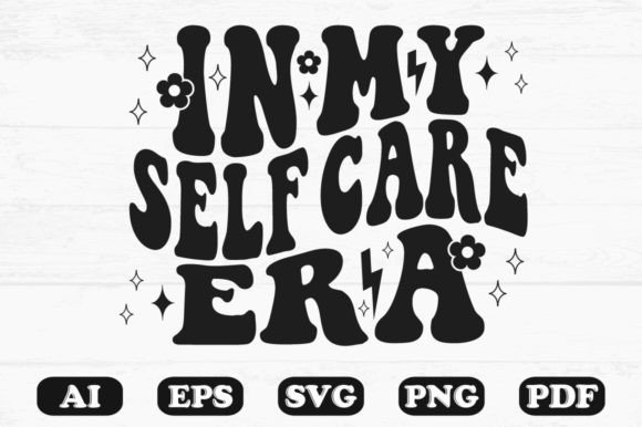 In My Self Care Era Retro Wavy Svg