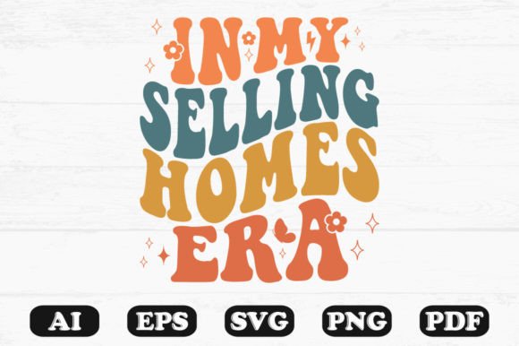 In My Selling Homes Era Wavy Svg T-shirt