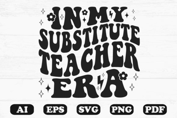 In My Substitute Teacher Era Retro Wavy