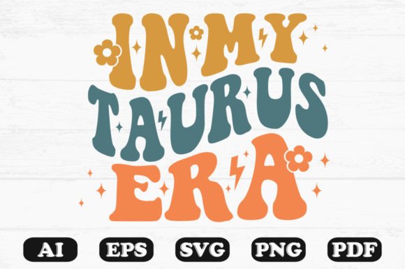 In My Taurus Era Retro Wavy Svg