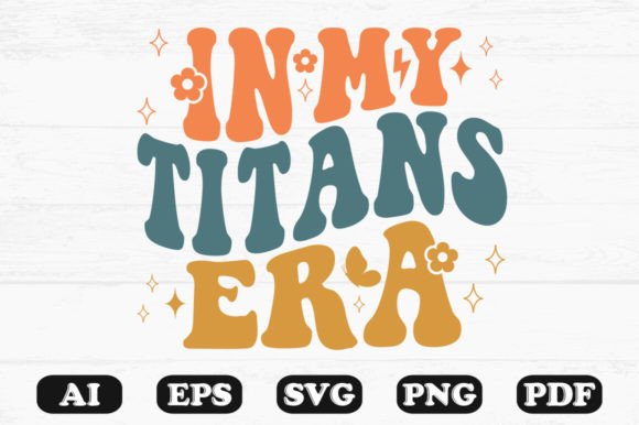 In My Titans Era Retro Wavy Svg: A Designer’s Perspective